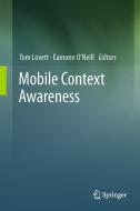 Mobile Context Awareness edito da Springer-Verlag GmbH