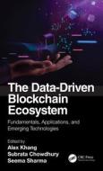 The Data-Driven Blockchain Ecosystem edito da Taylor & Francis Ltd