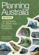 Planning Australia di Susan Thompson edito da Cambridge University Press