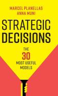 Strategic Decisions di Marcel Planellas edito da Cambridge University Press