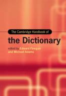 The Cambridge Handbook Of The Dictionary edito da Cambridge University Press