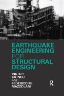 Earthquake Engineering for Structural Design di Victor Gioncu, ENG. Federico Mazzolani edito da Taylor & Francis Ltd