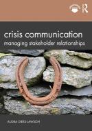 Crisis Communication di Audra Diers-Lawson edito da Taylor & Francis Ltd