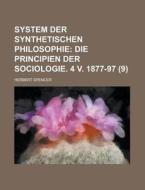 System Der Synthetischen Philosophie (9) di Michael D Pearlman Combat Studies, Herbert Spencer edito da Rarebooksclub.com