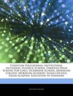 Christian Educational Institutions, Incl di Hephaestus Books edito da Hephaestus Books