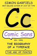 Comic Sans di Simon Garfield edito da W. W. Norton & Company