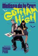 Gotham High di Melissa de la Cruz edito da DC INK
