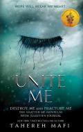 Unite Me di Tahereh Mafi edito da Egmont UK Limited