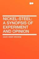 Nickel-steel di David Henry Browne edito da HardPress Publishing