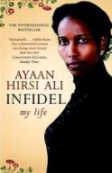Infidel di Ayaan Hirsi Ali edito da Simon + Schuster UK