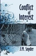 Conflict of Interest di J. M. Snyder edito da Createspace