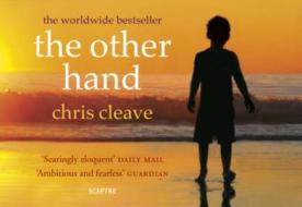 The Other Hand di Chris Cleave edito da Hodder & Stoughton