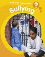 Bullying di Sally Hewitt edito da Hachette Children\'s Group