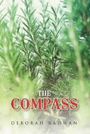 The Compass di Deborah Radwan edito da AUTHORHOUSE