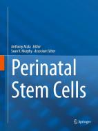Perinatal Stem Cells edito da SPRINGER NATURE