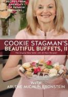 Beautiful Buffets II: The Original Best Seller with 40 New Recipes! di Cookie Stagman edito da Createspace