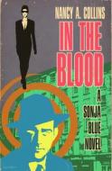 In the Blood di Nancy A. Collins edito da OPEN ROAD MEDIA SCI FI & FANTA