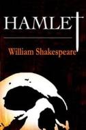 Hamlet di William Shakespeare edito da Createspace