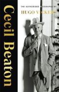 Cecil Beaton di Hugo Vickers edito da Hodder & Stoughton