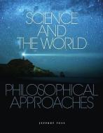 Science and the World edito da Broadview Press Ltd