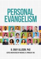 Personal Evangelism di Gray Allison edito da Innovo Publishing LLC