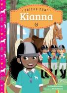 Kianna (Spanish Version) di Lisa Mullarkey edito da MAGIC WAGON