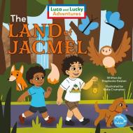 The Land of Jacmel di Stephanie Gaston edito da DOLPHIN READERS