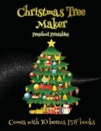 Preschool Printables (Christmas Tree Maker) di James Manning edito da Craft Projects for Kids