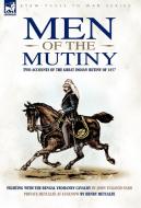 Men of the Mutiny di John Tulloch Nash, Metcalfe Henry edito da LEONAUR