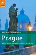 The Rough Guide To Prague di Rob Humphreys edito da Dorling Kindersley Ltd