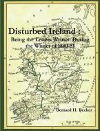 Disturbed Ireland di Bernard H. Becker edito da Clachan Publishing