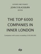 The Top 6000 Companies in Inner London edito da Dellam Publishing LImited