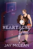 Heartache Duet di Jay Mclean edito da JMAC Publishing