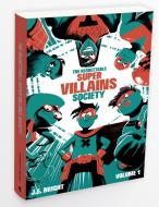 The Regrettable Super Villains Society di J. E. Bright edito da CURIOSITY BOOKS