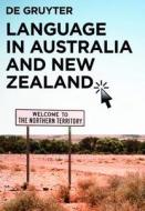 Language in Australia and New Zealand: A Bibliography and Research Database (1788 - Present) di Gerhard Leitner, Clemens Fritz, Brian Taylor edito da Walter de Gruyter