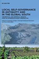 Local Self-Governance in Antiquity and in the Global South edito da De Gruyter