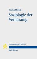 Soziologie der Verfassung di Martin Morlok edito da Mohr Siebeck GmbH & Co. K