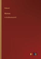 Moreau di Klabund edito da Outlook Verlag