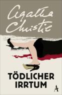 Tödlicher Irrtum di Agatha Christie edito da Atlantik Verlag