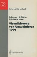 Visualisierung von Umweltdaten 1991 edito da Springer Berlin Heidelberg