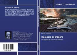 Il piacere di pregare di Franco Gomiero edito da Edizioni Sant'Antonio