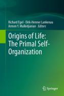Origins of Life: The Primal Self-Organization edito da Springer-Verlag GmbH