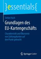 Grundlagen des EU-Kartengeschäfts di Stefan Huch edito da Gabler, Betriebswirt.-Vlg