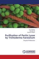Purification of Pectin Lyase by Trichoderma harzianum di Irum Mukhtar, Sikander Ali, Rukhsana Bajwa edito da LAP Lambert Academic Publishing