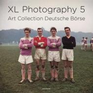 XL Photography 5 di Anne-Marie Beckmann, Andrea Treber, Sebastian Knoll edito da Kehrer Verlag