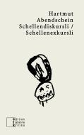 Schellendiskursli / Schellenexkursli di Hartmut Abendschein edito da edition taberna kritika