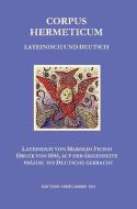 Corpus Hermeticum Lateinisch und Deutsch di P. Martin edito da Edition Oriflamme