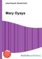 Mary Oyaya edito da Book On Demand Ltd.