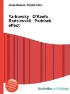 Yarkovsky O\'keefe Radzievskii Paddack Effect edito da Book On Demand Ltd.