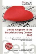 United Kingdom in the Eurovision Song Contest 2003 edito da Betascript Publishing